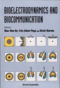 Bioelectrodynamics and Biocommunication