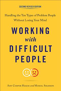 Working with Difficult People, Second Revised Edition