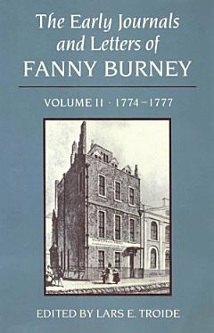 Early Journals and Letters of Fanny Burney