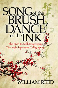 Song of the Brush, Dance of the Ink