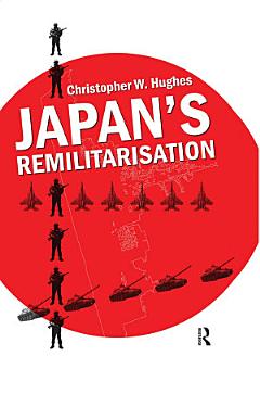 Japan\'s Remilitarisation