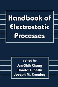 Handbook of Electrostatic Processes