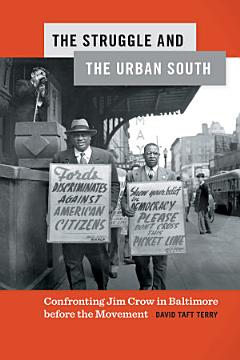 The Struggle and the Urban South