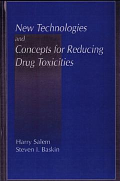 New Technologies and Concepts for Reducing Drug Toxicities