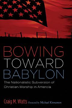 Bowing Toward Babylon