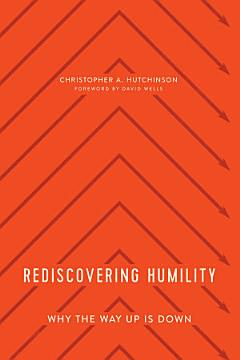 Rediscovering Humility