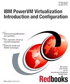 IBM PowerVM Virtualization Introduction and Configuration