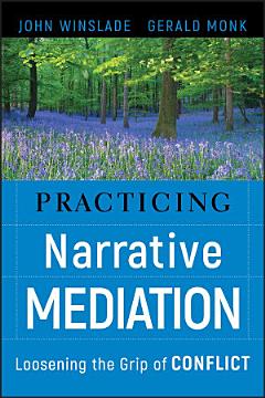 Practicing Narrative Mediation