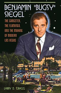 Benjamin "Bugsy" Siegel