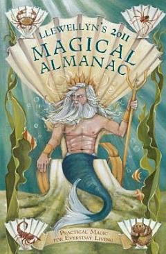 Llewellyn\'s 2011 Magical Almanac