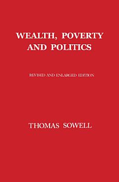 Wealth, Poverty and Politics