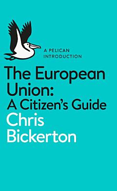 The European Union: A Citizen\'s Guide