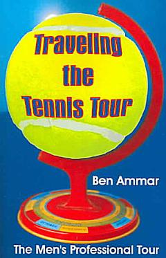 Traveling the Tennis Tour