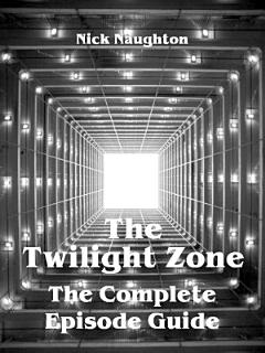 The Twilight Zone - The Complete Episode Guide