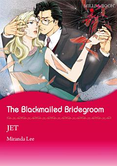 The Blackmailed Bridegroom