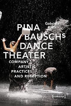 Pina Bausch\'s Dance Theater