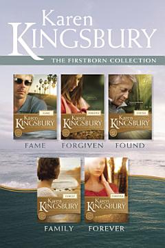 The Firstborn Collection: Fame / Forgiven / Found / Family / Forever