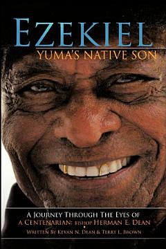 Ezekiel, Yuma\'s Native Son