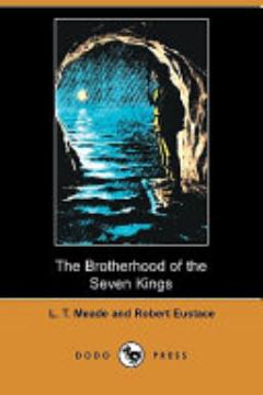 The Brotherhood of the Seven Kings (Dodo Press)