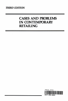 Cases and Problems in Contemporary Retailing