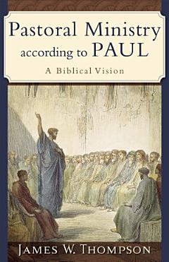 Pastoral Ministry according to Paul