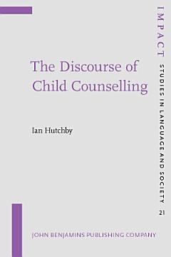 The Discourse of Child Counselling