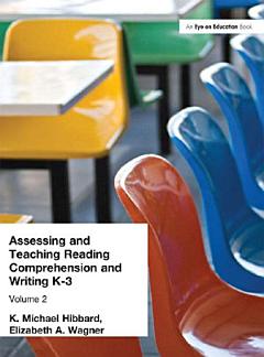 Assessing and Teaching Reading Composition and Writing, K-3