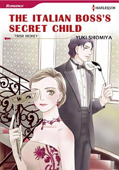 THE ITALIAN BOSS\'S SECRET CHILD (Colored Version)Vol.1