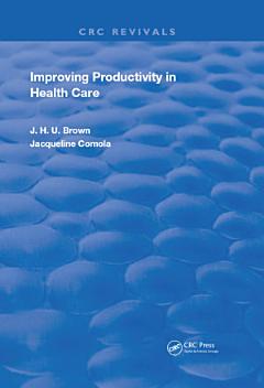 Improving Productivity In Health Care