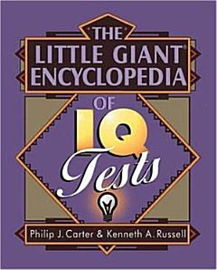 The Little Giant Encyclopedia of IQ Tests