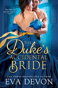 The Duke\'s Accidental Bride