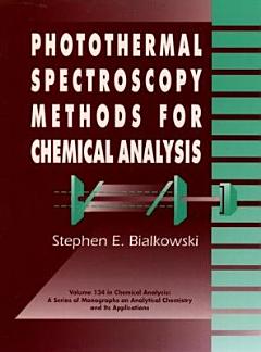 Photothermal Spectroscopy Methods for Chemical Analysis