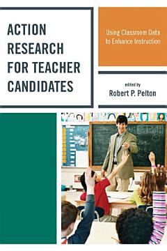 Action Research for Teacher Candidates