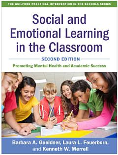 Social and Emotional Learning in the Classroom