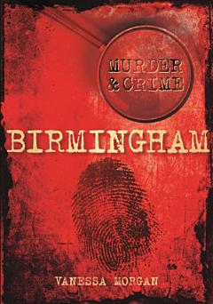 Murder and Crime Birmingham