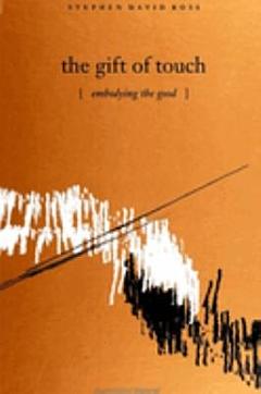 The Gift of Touch