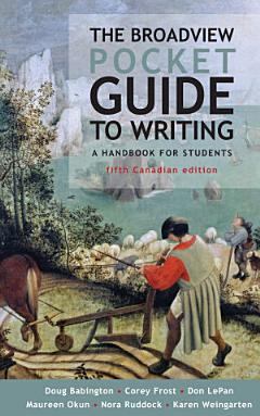 The Broadview Pocket Guide to Writing – Fifth Canadian Edition