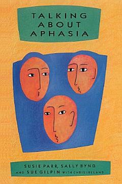 Talking About Aphasia