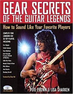 Gear Secrets of the Guitar Legends