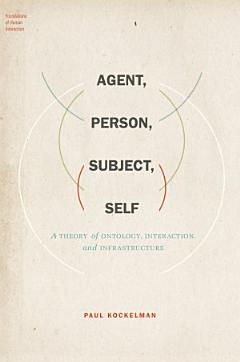 Agent, Person, Subject, Self