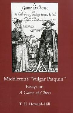 Middleton\'s "Vulgar Pasquin"