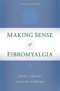 Making Sense of Fibromyalgia