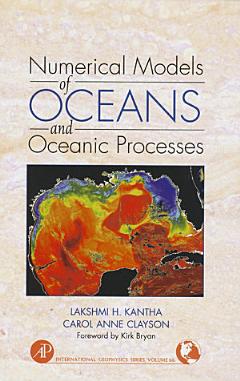 Numerical Models of Oceans and Oceanic Processes