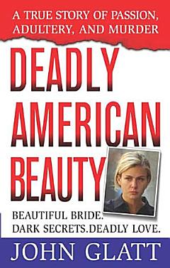 Deadly American Beauty