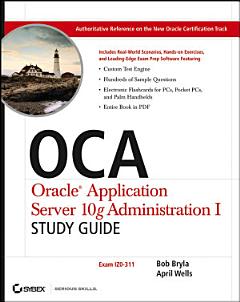 OCA Oracle Application Server 10g Administration I Study Guide