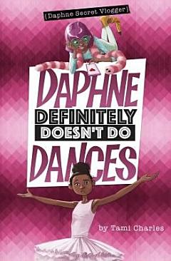 Daphne Definitely Doesn\'t Do Dances