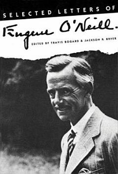 Selected Letters of Eugene O\'Neill