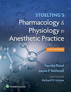 Stoelting\'s Pharmacology & Physiology in Anesthetic Practice