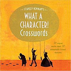 Stanley Newman\'s What a Character! Crosswords