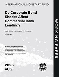 Do Corporate Bond Shocks Affect Commercial Bank Lending?